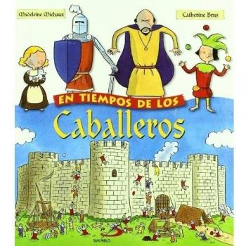 En tiempos de los caballeros