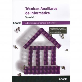 Temario 1 Técnicos Auxiliares de Informática de la Administración General del Estado