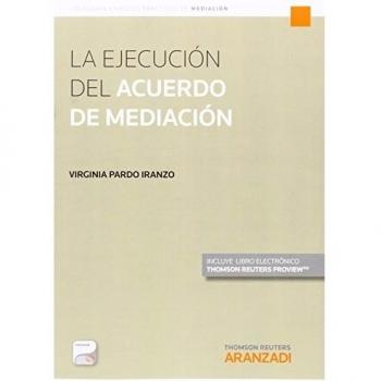 La ejecución del acuerdo de mediación