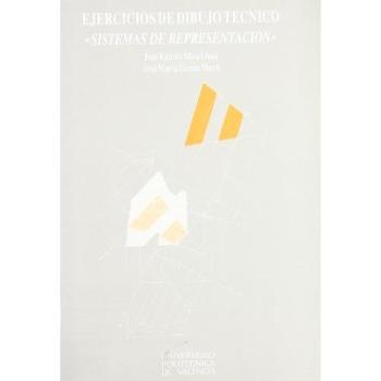 Ejercicios de Dibujo Técnico Sistemas de Representación