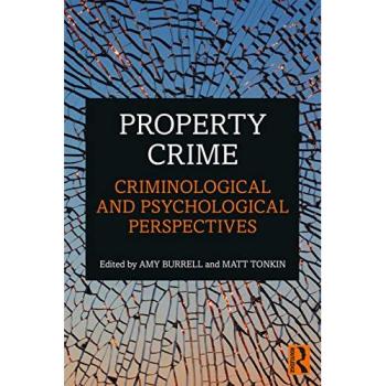 Property Crime: Criminological and Psychological Perspectives
