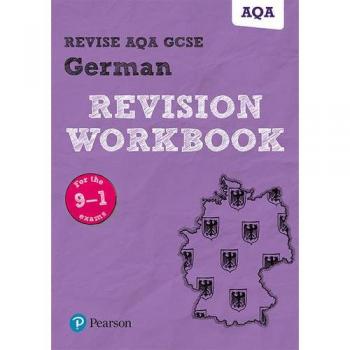 Cuaderno de revisión en alemán Pearson REVISE AQA GCSE (9-1): Para evaluaciones y exámenes 2024 y 2025 (Revisar AQA GCSE MFL 16)