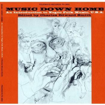 Down Home Music: An Introduction to Negro Folk Traditions