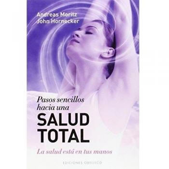 Pasos sencillos hacia una salud total