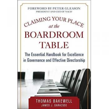Claiming Your Place at the Boardroom Table: The Essential Handbook for Excellence in Governance and Effective Directorship