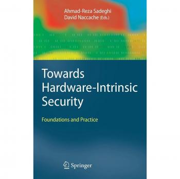 Foundations of Hardware-Intrinsic Security: Principles and Applications in Information Security and Cryptography
