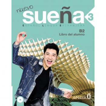 Nuevo Sueña 3. Libro del Alumno B2: Libro del alumno 3