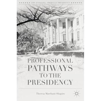 Professional Pathways to the Presidency
