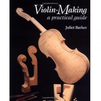 Violin Making: a Practical Guide