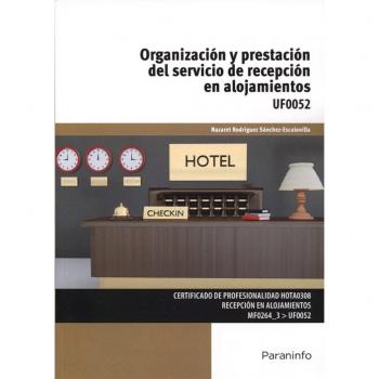 Organización y prestación del servicio de recepción en alojamientos