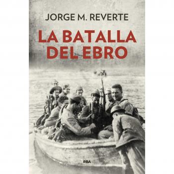 La batalla del Ebro