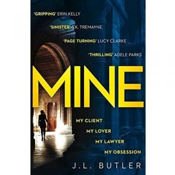Mine: El emocionante thriller de 2019 - cautivador y oscuro con un giro impactante