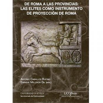 De Roma a las provincias: las elites como instrumento de proyección de Roma: 287