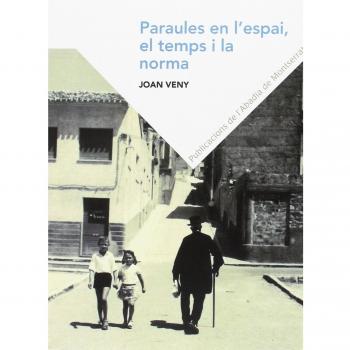 Paraules En L'Espai, En El Temps I En La Norma