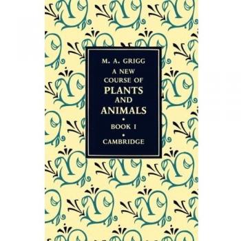 Curso Nuevo de Plantas y Animales: Volumen 1 - Edición en Papel de Cambridge
