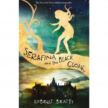 Serafina y la Capa Negra - Novela Juvenil de Fantasía, Serie Serafina