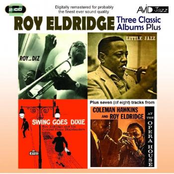Roy Eldridge - Roy And Diz/Little Jazz/Swing Goes Dixie (Music CD)