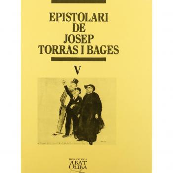 Epistolari Torras i Bages: Epistolari de Josep Torras i Bages, vol. V