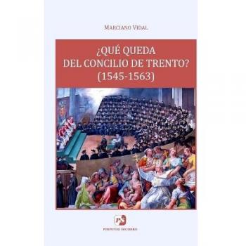 Que queda Del Concilio De Trento?