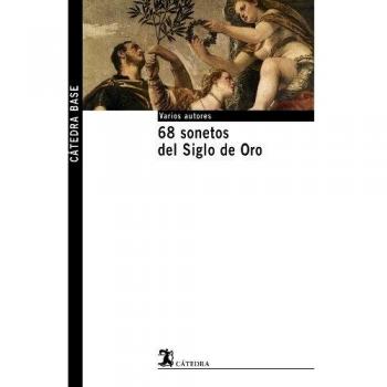 68 sonetos del Siglo de Oro