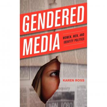 Medios de Género: Mujeres, Hombres y Política de Identidad (Estudios Críticos de Medios)