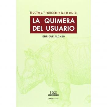 La Quimera Del Usuario