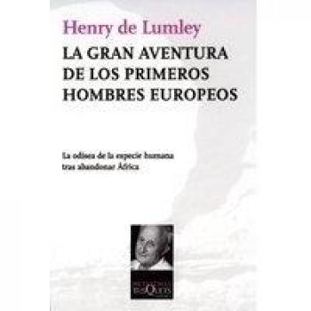 La gran aventura de los primeros hombres europeos