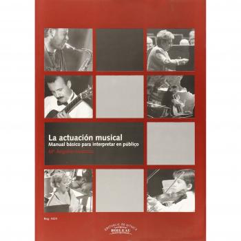 La actuación musical: Manual básico para interpretar en público