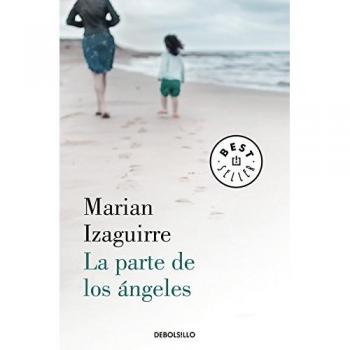La parte de los ángeles - Izaguirre, Marian