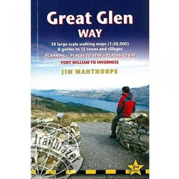 Guía de Senderismo Great Glen Way: 38 Mapas a Gran Escala y Consejos para 18 Pueblos - Planificación, Alojamientos y Restaurantes - Fort William a Inverness