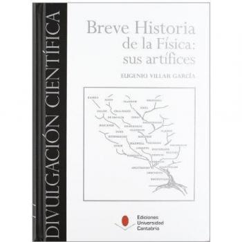 Breve historia de la física: sus artífices: 4