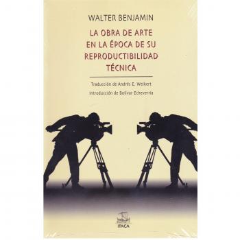 La obra de arte en la época de su reproductibilidad técnica