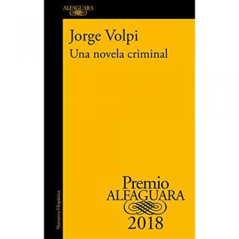 Una novela criminal - Jorge Volpi