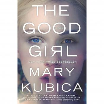 The Good Girl: An Addictively Suspenseful and Gripping Thriller