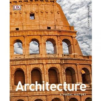Architecture: A Visual History
