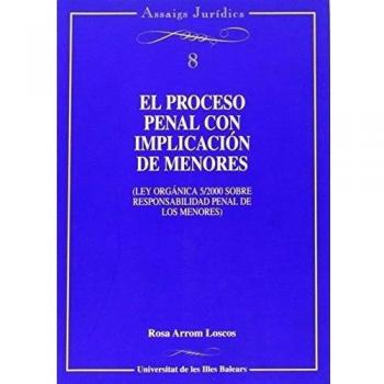 El proceso penal con implicación de menores
