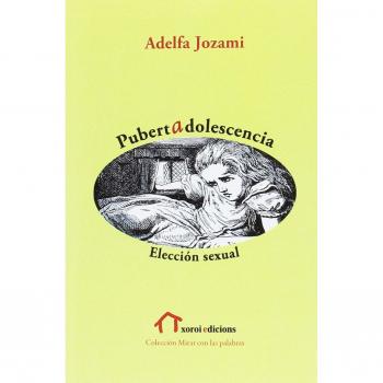Pubertad adolescencia: Elección sexual