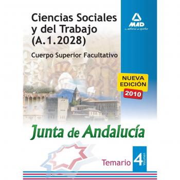 Ciencias Sociales Y Del Trabajo De La Junta De Andalucía. Cuerpo Superior Facultativo.Temario Parte Específica Volumen Iv.
