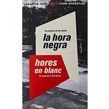 La hora negra. Hores en blanc