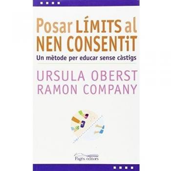 Posar límits al nen consentit - Oberst, Ursula/company Moreno, Ramon