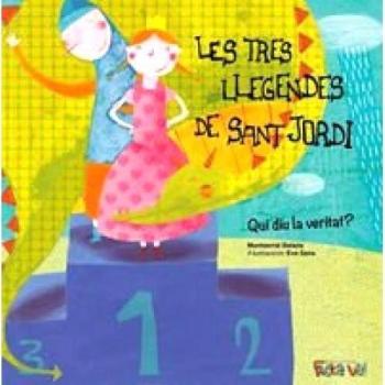 Les tres llegendes de Sant Jordi. Qui diu la veritat?: 2