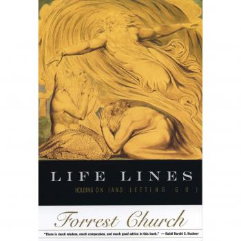 Life Lines: Holding On (and Letting Go) - Inspirational Self-Help Book by Forrest Church