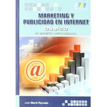 Marketing y Publicidad en Internet. Básico. 2ª Edición
