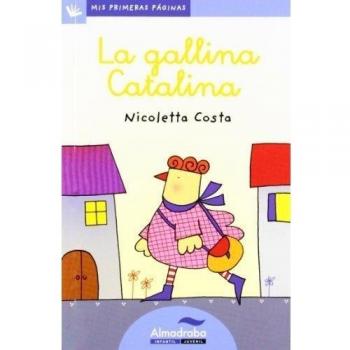 La gallina Catalina - Nicoletta Costa