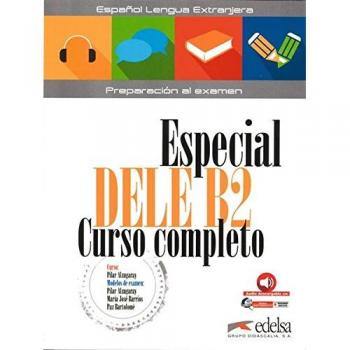 Especial DELE B2 curso completo - libro del alumno