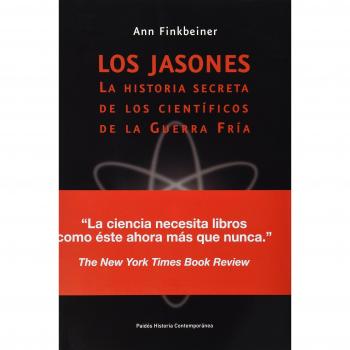 Los jasones : la historia secreta de los científicos de la guerra fría