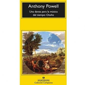 Una Danza para la Música del Tiempo: Otoño - Tapa Blanda, Traducción de Javier Calzada, Autor Anthony Powell