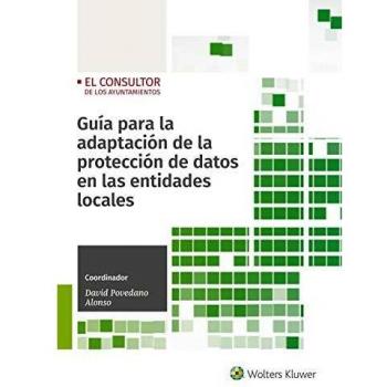 Guía para la adaptación de La Protección De datos en Las entidades locales