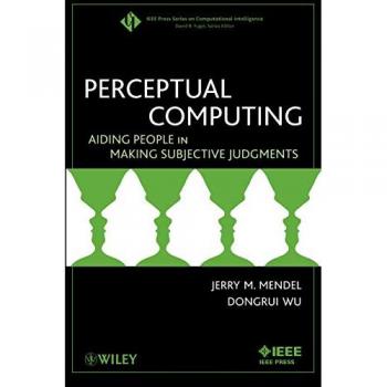 Perceptual Computing: Aiding Subjective Judgments (Paperback)