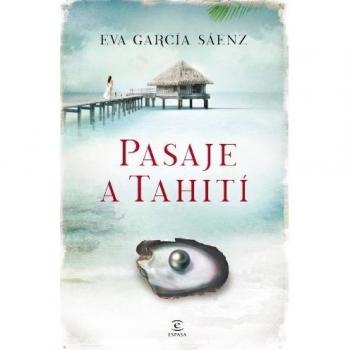 Pasaje a Tahití - Eva García Saénz De Urturi